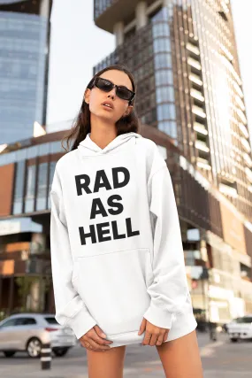 RAD AS HELL HOODIE